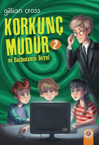 Ve Başkanın Beyni - Korkunç Müdür 2 Robert Dickman