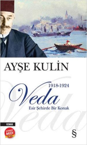 Veda - Esir Şehirde Bir Konak - Midi Boy M.sadık Aslankara