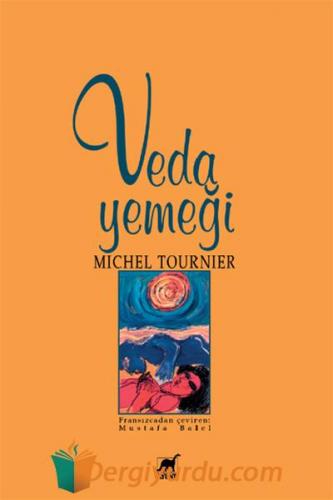 Veda Yemeği Michel Tournier