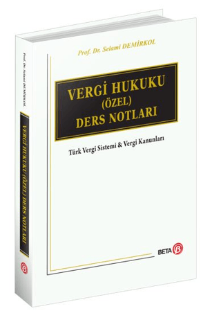 Vergi Hukuku (Özel) Ders Notları (Ciltli)