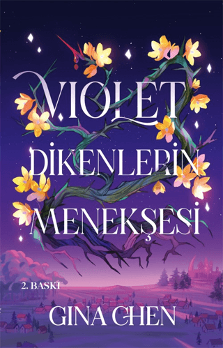 Violet - Dikenlerin Menekşesi (Ciltli) Gina Chen