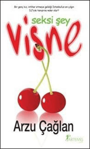 Vişne Seksi Şey Erdal Ateş
