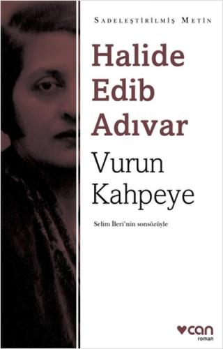 Vurun Kahpeye - Sadeleştirilmiş Metin Halide Edib Adıvar