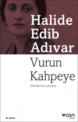 Vurun Kahpeye Halide Edib Adıvar