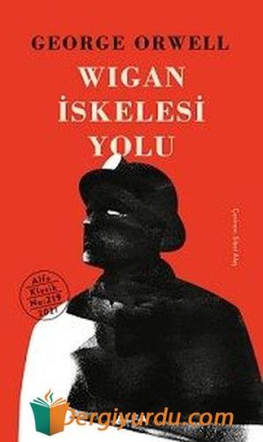 Wigan İskelesi Yolu (Ciltli)