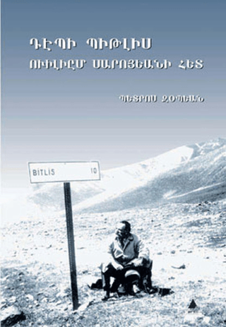 William Saroyan'la Bitlis'e Doğru
