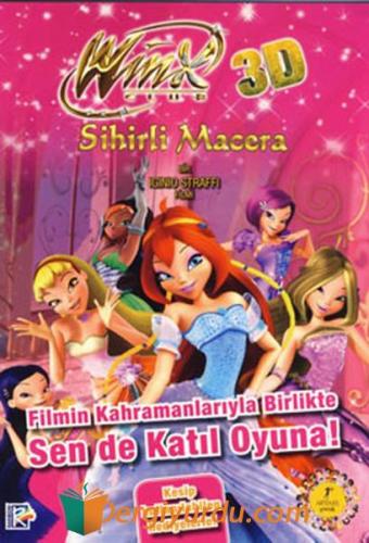 Winx Club 3D Sihirli Macera - Filmin Kahramanlarıyla Birlikte Sende Katıl Oyuna