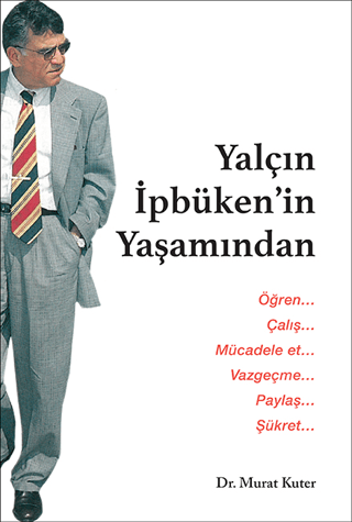 Yaçın İpbüken'in Yaşamından Murat Kuter