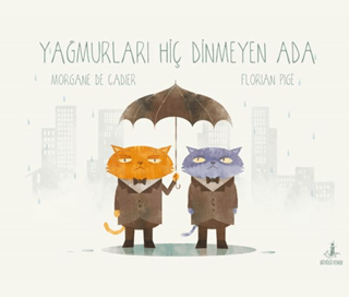 Yağmurları Hiç Dinmeyen Ada (Ciltli)