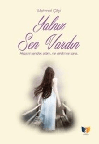 Yalnız Sen Vardın Mehmet Çifçi