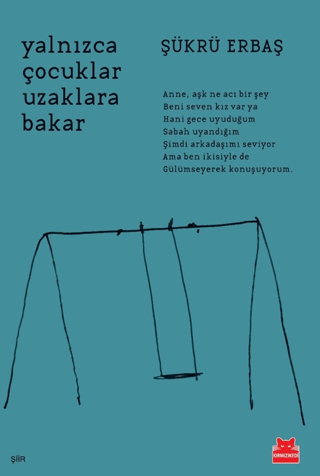 Yalnızca Çocuklar Uzaklara Bakar Abba