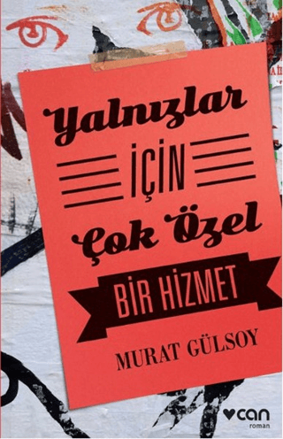 Yalnızlar İçin Çok Özel Bir Hizmet Murat Gülsoy