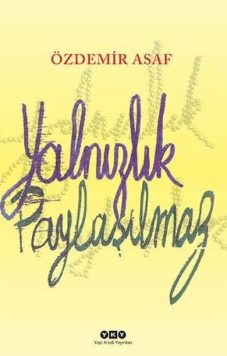 Yalnızlık Paylaşılmaz Sait Almış