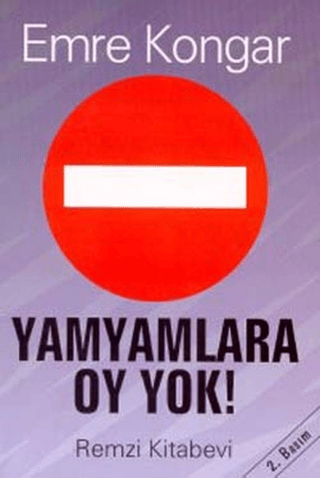 Yamyamlara Oy Yok! Emre Kongar