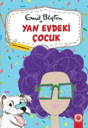 Yan Evdeki Çocuk-Genç Maceracılar