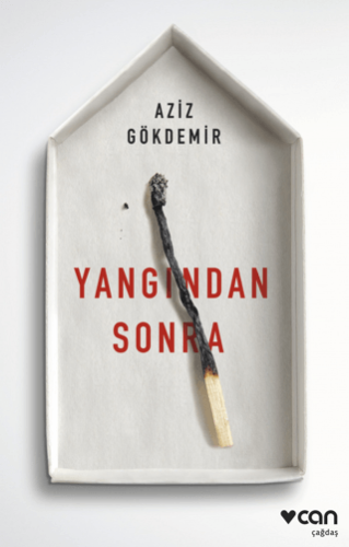 Yangından Sonra Aziz Gökdemir