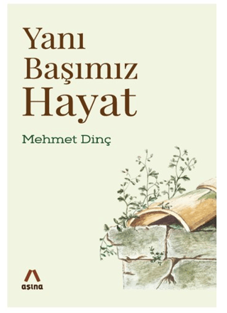 Yanı Başımız Hayat Ayşen Aksakal