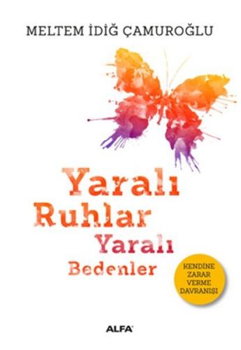 Yaralı Ruhlar Yaralı Bedenler Liza Palmer