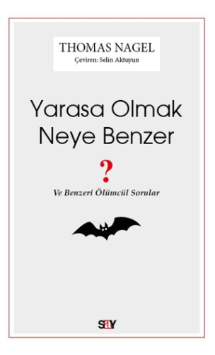 Yarasa Olmak Neye Benzer ? Meenakshi Gigi Durham