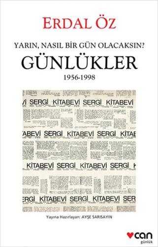 Yarın Nasıl Bir Gün Olacaksın? Günlükler 1956-1998 Nicolas Barreau
