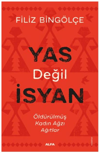 Yas Değil İsyan Beki İkala Erikli