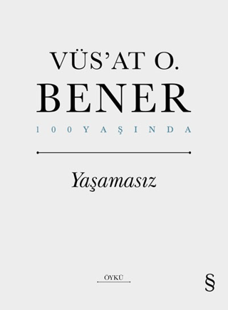 Yaşamasız (Ciltli) Selman Devecioğlu