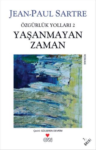 Yaşanmayan Zaman - Özgürlük Yolları 2. Kitap Jean-Paul Sartre