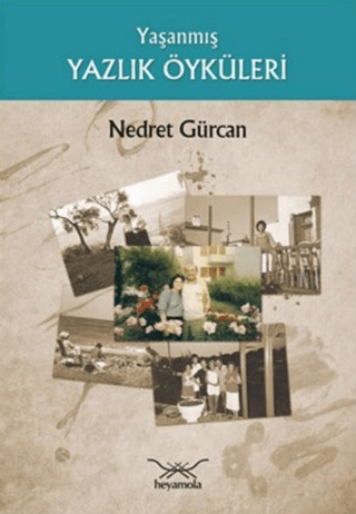 Yaşanmış Yazlık Öyküler Diego Cajalli