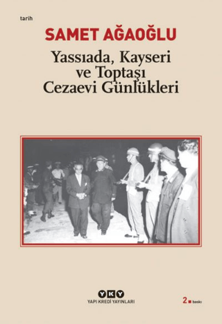 Yassıada, Kayseri ve Toptaşı Cezaevi Günlükleri Ezgi Türk