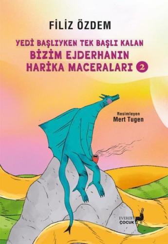 Yedi Başlıyken Tek Başlı Kalan Bizim Ejderhanın Harika Maceraları 2 Fi