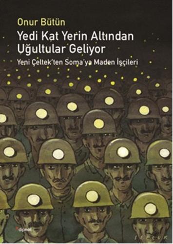 Yedi Kat Yerin Altından Uğultular Geliyor Onur Bütün