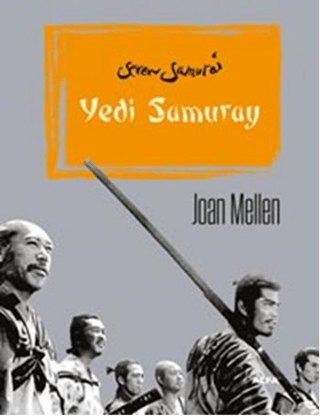 Yedi Samuray Joan Mellen