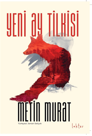 Yeni Ay Tilkisi Metin Murat
