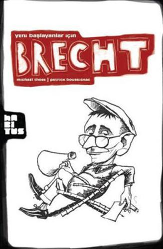 Yeni Başlayanlar İçin Brecht Michael Thoss
