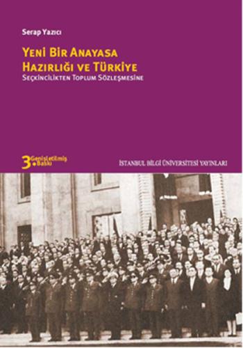 Yeni Bir Anayasa Hazırlığı Ve Türkiye