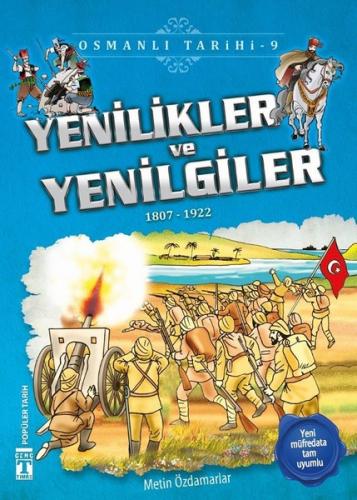 Yenilikler ve Yenilgiler-Osmanlı Tarihi 9 Metin Özdamarlar
