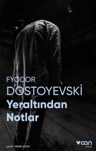 Yeraltından Notlar-Fotoğraflı Klasik Fyodor Mihayloviç Dostoyevski