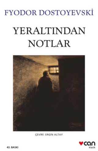 Yeraltından Notlar Fyodor Mihayloviç Dostoyevski