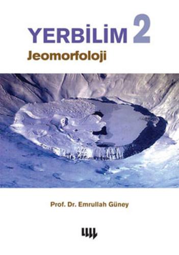 Yerbilim 2 - Jeomorfoloji Bahar Eriş