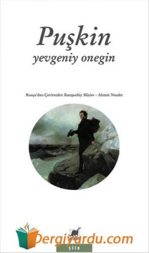 Yevgeniy Onegin Aleksandr Sergeyeviç Puşkin