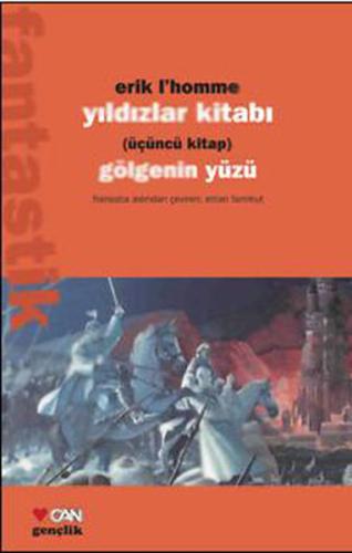 Yıldızlar Kitabı - Gölgenin Yüzü Erik L. Homme