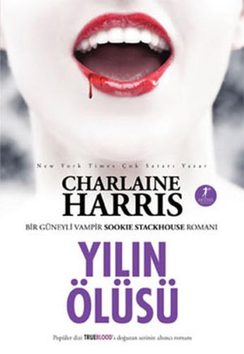 Yılın Ölüsü - Sookie Stackhouse serisi 6.Kitap