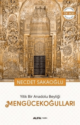 Yitik Bir Anadolu Beyliği Mengücekoğulları Camille Laurens