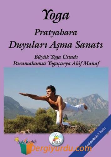 Yoga Pratyahara Duyuları Aşma Sanatı Akif Manaf