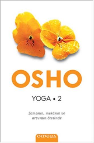 Yoga-Zamanın Mekanın ve Arzunun Ötesinde 18165