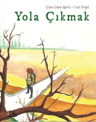 Yola Çıkmak