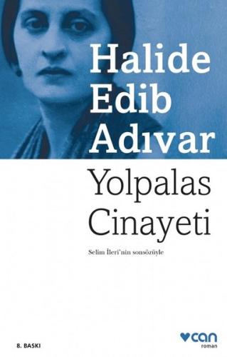 Yolpalas Cinayeti Halide Edib Adıvar