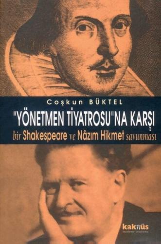 ''Yönetmen Tiyatrosu''na Karşı