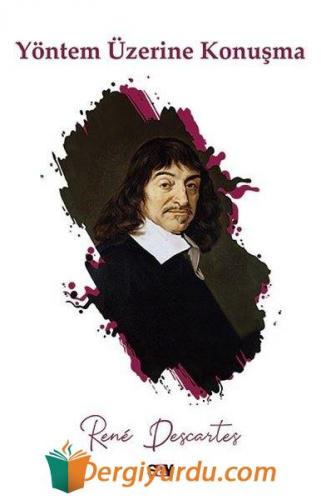 Yöntem Üzerine Konuşma Rene Descartes