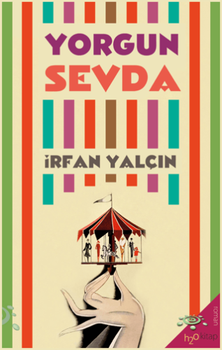 Yorgun Sevda Azzurra D'agostino